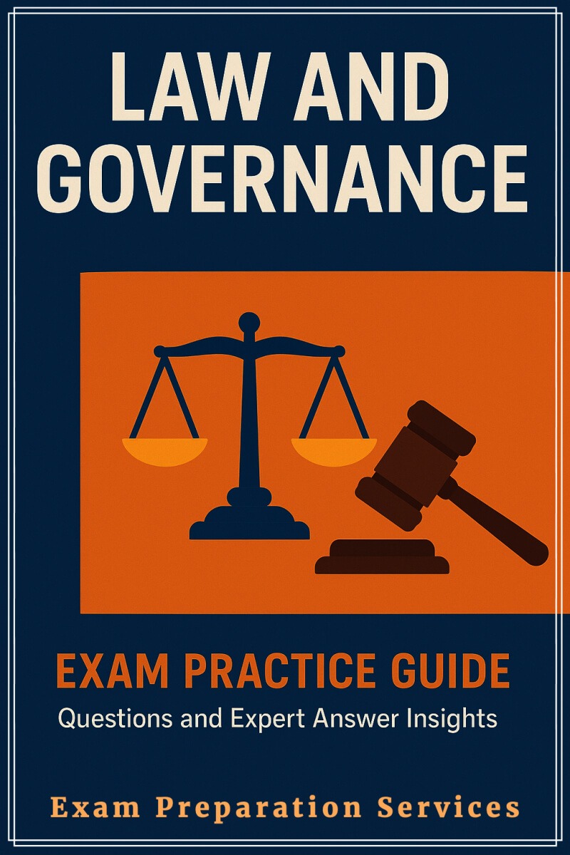 Comprehensive Law And Governance Exam Guide | Proven Revision Questions &Amp; Answers 1 Law and Governance EXAM guide